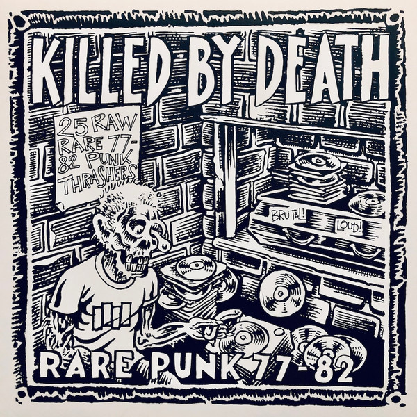 Killed By Death: Rare Punk 77-82 (1988, Vinyl) - Discogs