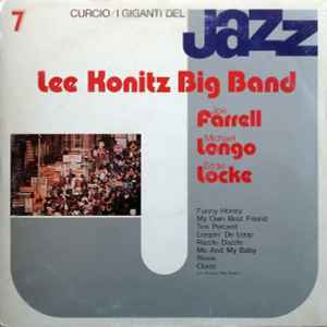 I Giganti Del Jazz Vol. 7 - Lee Konitz Big Band / Joe Farrell / Michael Longo / Eddie Locke