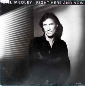 Bill Medley – Right Here And Now (1982, Vinyl) -...