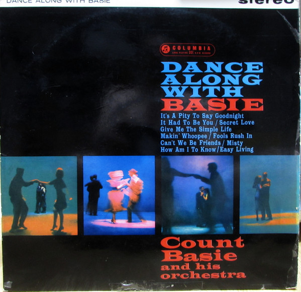 Count Basie And His Orchestra - Dance Along With Basie | Columbia (SCX3333) - 4