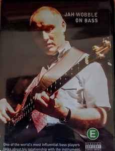 Jah Wobble – Jah Wobble on Bass (2012, DVD) - Discogs