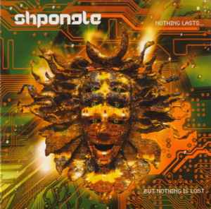 Shpongle - Nothing Lasts... But Nothing Is Lost album cover