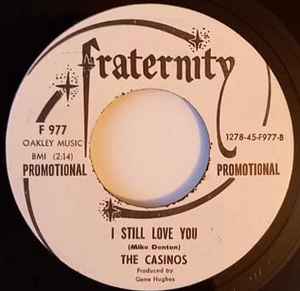 The Casinos – Then You Can Tell Me Goodbye / I Still Love You