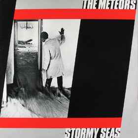The Meteors - Stormy Seas album cover