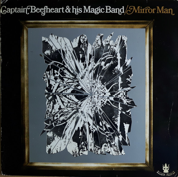 Captain Beefheart & His Magic Band – Mirror Man (1971, Vinyl