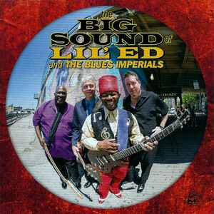 Lil' Ed And The Blues Imperials - The Big Sound Of Lil' Ed And The Blues Imperials album cover