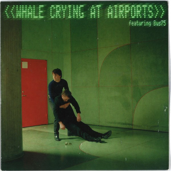 Whale Featuring Bus75-Crying At Airports