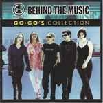 Cover of VH1 Music First - Behind The Music: Go • Go's Collection, 2000, CD