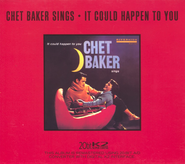 Chet Baker – It Could Happen To You (2002, 20-Bit K2 Super Coding