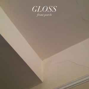 Gloss (3) - Front Porch album cover
