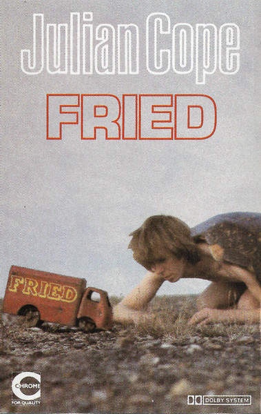 Julian Cope – Fried (1985, Vinyl) - Discogs