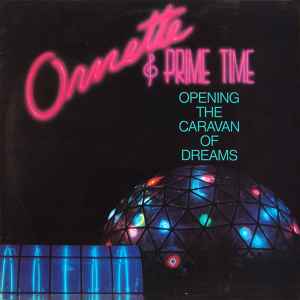 Ornette Coleman - Opening The Caravan Of Dreams album cover