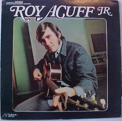 Roy Acuff Jr. (1970, Vinyl) - Discogs