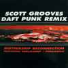 Scott Grooves Featuring Parliament / Funkadelic - Mothership Reconnection (Daft Punk Remix / Scott Grooves Remix, Jam Session Reconnection)