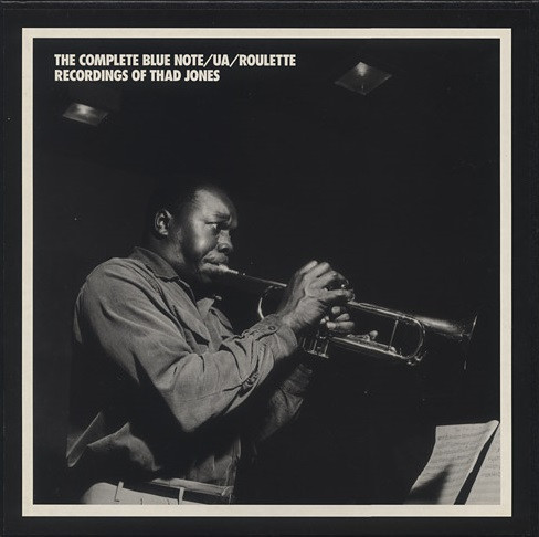 Thad Jones – The Complete Blue Note/UA/Roulette Recordings Of Thad 