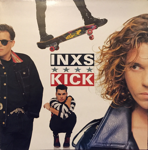 INXS - Kick | Releases | Discogs