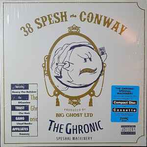 38 Spesh, Conway, Big Ghost LTD – The Ghronic: (Speshal Machinery