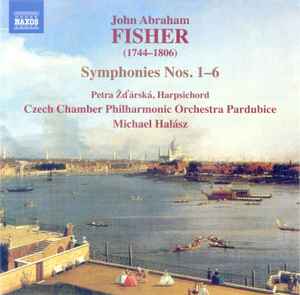 John Abraham Fisher - Symphonies Nos. 1–6 album cover