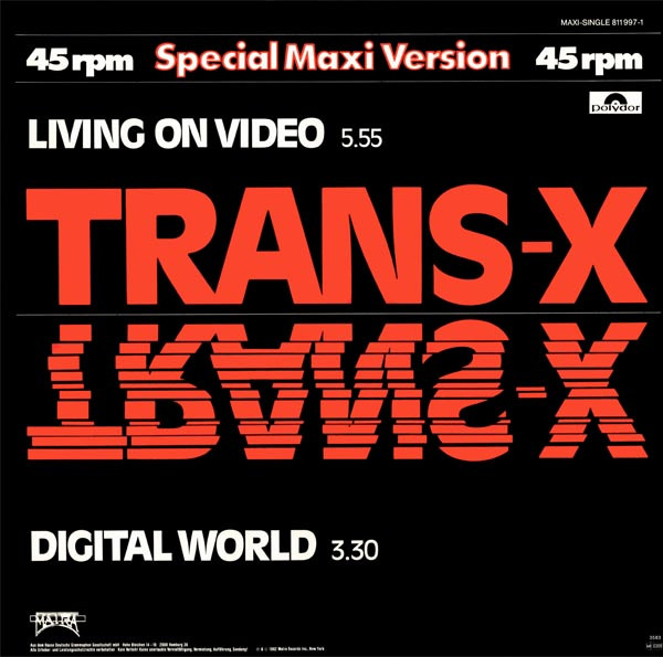 TRANS-X/LIVING ON VIDEO/DIGITAL WORLD