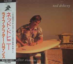 Ned Doheny - Life After Romance