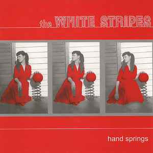 Cedar Point '76 / Hand Springs - The Dirtbombs / The White Stripes