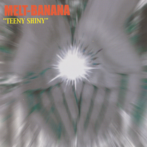 Melt-Banana – Teeny Shiny (2000, CD) - Discogs