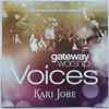 Gateway Worship, Kari Jobe - Voices