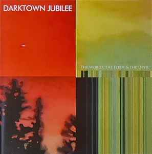 Darktown Jubilee - The World, The Flesh And The Devil album cover