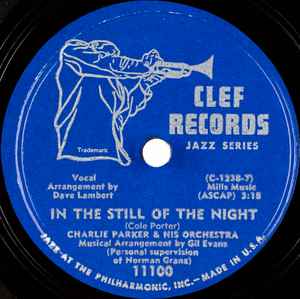 Charlie Parker & His Orchestra – In The Still Of The Night / Old 
