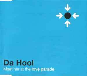 Portada de album Da Hool - Meet Her At The Love Parade
