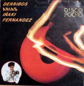 Derribos Arias - Disco Pocho album cover
