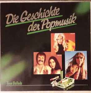 Various - Die Geschichte Der Popmusik - Teen Ballads
