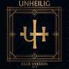 Unheilig - Club Version 33 1/3