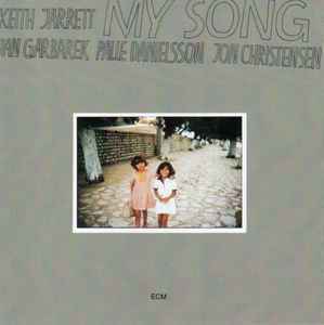 Keith Jarrett - My Song album cover