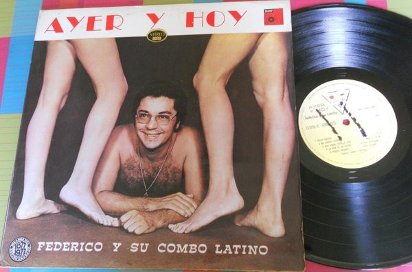 ladda ner album Federico Y Su Combo Latino - Ayer Y Hoy