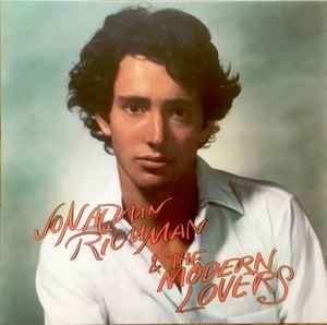 Jonathan Richman & The Modern Lovers – Jonathan Richman