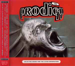 Selected Mixes For The Jilted Generation - The Prodigy
