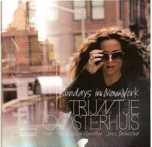 Sundays In New York - Trijntje Oosterhuis Featuring The Clayton-Hamilton Jazz Orchestra