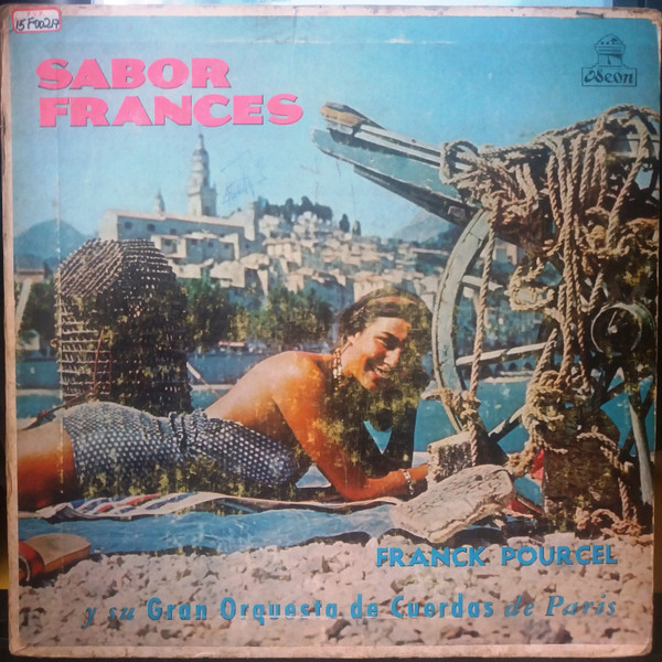 télécharger l'album Franck Pourcel Y Su Gran Orquesta De Cuerdas De Paris - The French Touch Sabor Francés