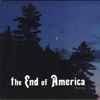 The End Of America - Steep Bay