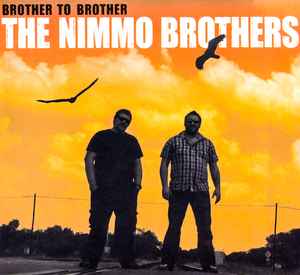 The Nimmo Brothers - Brother To Brother
