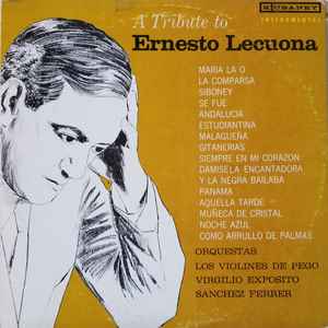 Ernesto Lecuona - A Tribute to Ernesto Lecuona album cover