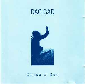 Dag Gad - Corsa A Sud album cover