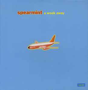 Spearmint (2) - A Week Away album cover