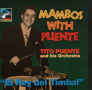 即決CD 未開封 MAMBOS WITH PUENTE / TITO PUENTE EL REY DELTIMBAL AND HIS ORCHESTRA TCD-011 X27