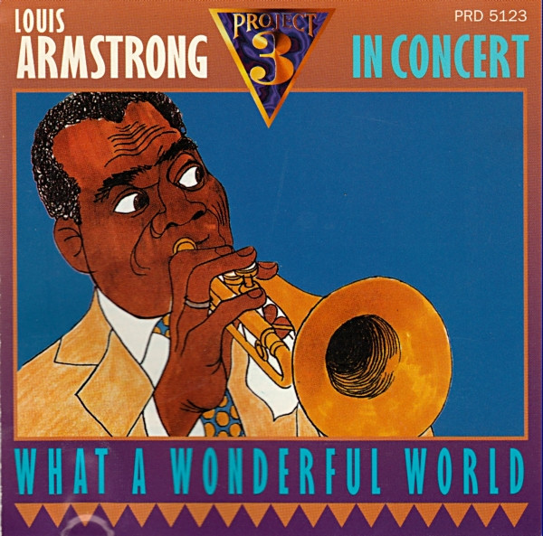 télécharger l'album Louis Armstrong - What A Wonderful World Louis Armstrong Live In Concert