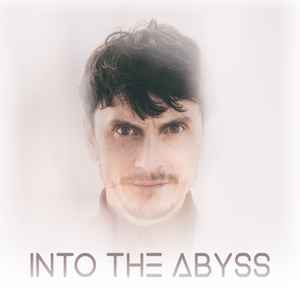 Abyss (3) - Into The Abyss Album-Cover