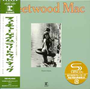 Fleetwood Mac = フリートウッド・マック – Then Play On = ゼン 