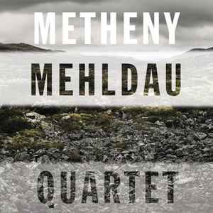 Quartet - Metheny & Mehldau