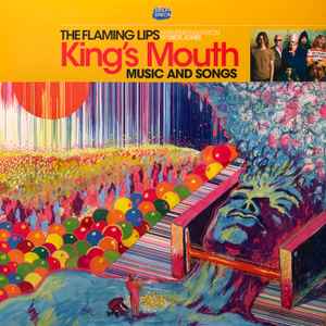 King's Mouth Music And Songs - The Flaming Lips Featuring Narration By Mick Jones